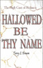 Hallowed Be Thy Name