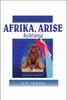 Afrika, Arise