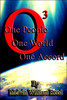 O3: One People One World One Accord