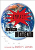 Impact with Intent