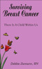 Surviving Breast Cancer
