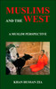 Muslims and the West: A Muslim Perspective