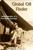 Global Oil Finder: Autobiography of a Petroleum Geologist