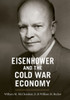 Eisenhower and the Cold War Economy