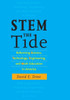 STEM the Tide: Reforming Science, Technology, Engineering, and Math Education in America