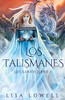 Los Talismanes (Los Sabios) (Spanish Edition) - 9784867476659