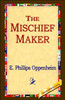 The Mischief-Maker