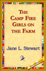 The Camp Fire Girls on the Farm