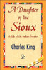A Daughter of the Sioux