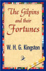 The Gilpins and Their Fortunes