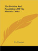The Position And Possibilities Of The Masonic Order