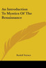 An Introduction To Mystics Of The Renaissance