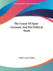 The Count Of Saint-Germain And His Political Work