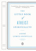 The Little Book Of Atheist Spirituality