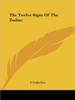 The Twelve Signs Of The Zodiac