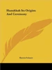 Hanukkah Its Origins And Ceremony