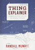 Thing Explainer: Complicated Stuff In Simple Words