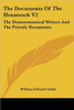 The Documents Of The Hexateuch V2: The Deuteronomical Writers And The Priestly Documents
