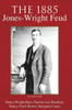 The 1885 Jones-Wright Feud