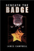 Beneath the Badge