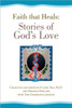 Faith that Heals: Stories of God's Love