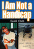 I Am Not a Handicap