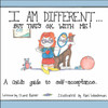I'm Different: But that's okay with me