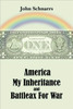 America My Inheritance and Battleax For War