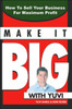 Make It Big With Yuvi: How To Sell Your Business For Maximum Profit