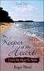 The Keeper of My Heart Book Two: I Gave My Heart To Nicole