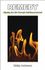 Remedy: Aligning the Life Through Self-Empowerment