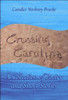 Crossing Carolina: A Collection of Poetry and Short Stories