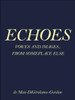 Echoes: Voices and Images... from Someplace Else