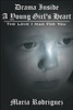 Drama Inside A Young Girl's Heart: The Love I Had For You