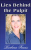 Lies Behind the Pulpit