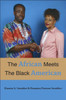 The African Meets The Black American