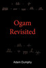 Ogam Revisited
