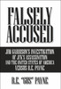 Falsely Accused: Jim Garrison's Investigation of JFK's Assassination and the United States of America Versus R.E. Payne
