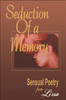 Seduction of a Memory