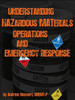 Understanding Hazardous Materials, Operations, and Emergency Response