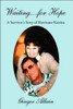 Waiting....for Hope: A Survivor's Story of Hurricane Katrina