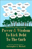 Power and Wisdom To Kick Debt To The Curb