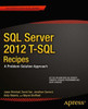 SQL Server 2012 T-SQL Recipes: A Problem-Solution Approach