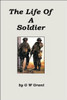 The Life of a Soldier