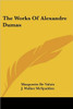 The Works Of Alexandre Dumas