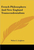 French Philosophers And New England Transcendentalism