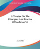 A Treatise On The Principles And Practice Of Medicine V1