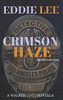 CRIMSON HAZE: smoke and fog (WALKER HAZE SERIES Volume)