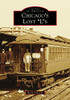 Chicago'S Lost "L"S (Images Of America)