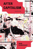After Capitalism (New Critical Theory)